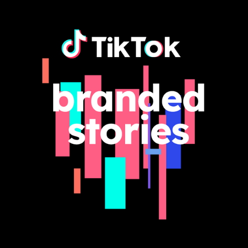 TIKTOK BRANDED STORIES